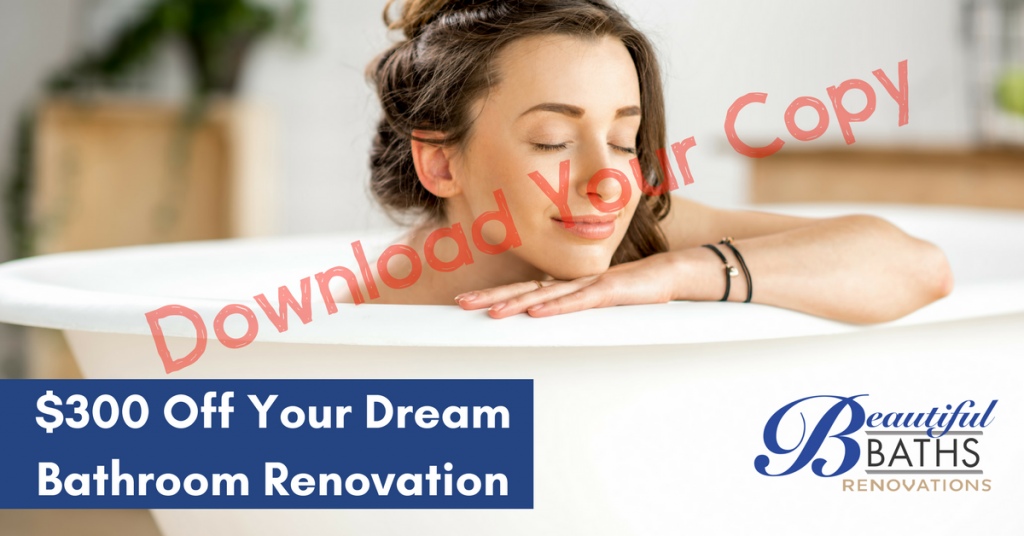 300 Off Your Dream Bathroom Renovation Water marked Beautiful Baths